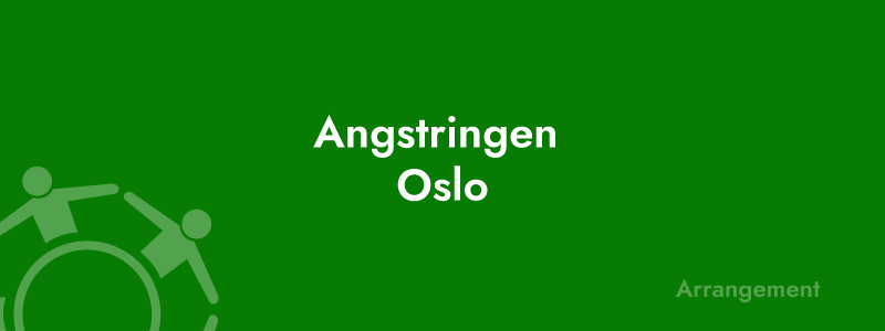 Angstringen Oslo arrangement